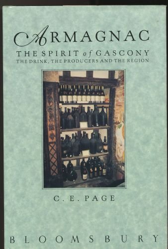 Bloomsbury Publishing PLC Armagnac: The Spirit of Gascony
