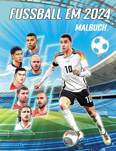 Independently published Fussball EM 2024 Malbuch: Fußballbuch