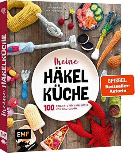 Edition Michael Fischer / EMF Verlag Meine Häkelküche: 100 Projekte für Spielküche