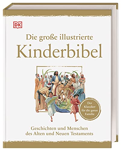 Dorling Kindersley Verlag Die große illustrierte Kinderbibel: Geschichten