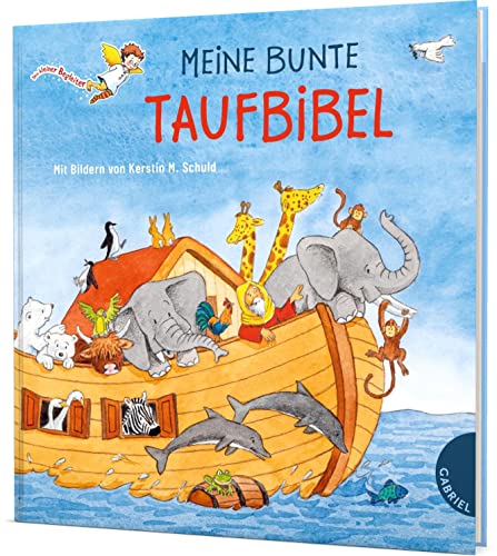 Kinderbibel unserer Wahl: Gabriel in der Thienemann-Esslinger Verlag GmbH Dein kleiner Begleiter: Meine bunte Taufbibel:
