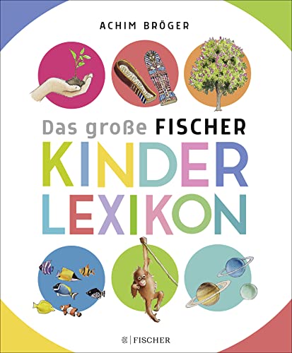 Bröger A.,Das große Fischer Kinderlexikon:
