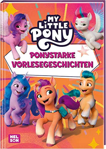 Nelson My little Pony: Ponystarke Vorlesegeschichten: