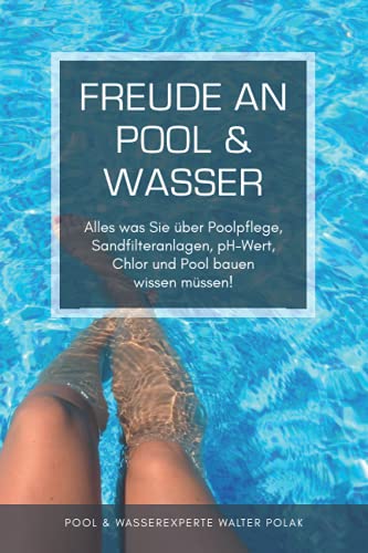 Independently published Freude an Pool & Wasser: