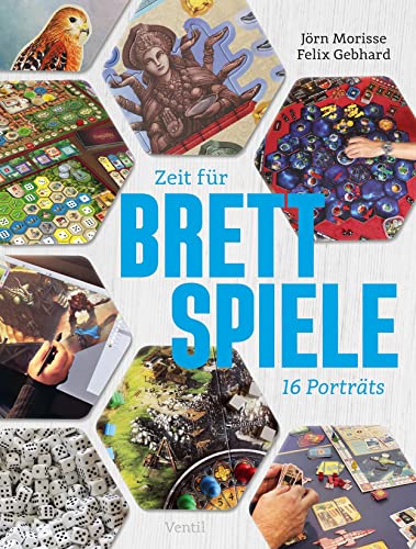 Ventil Verlag Zeit für Brettspiele: Sechzehn Porträts: