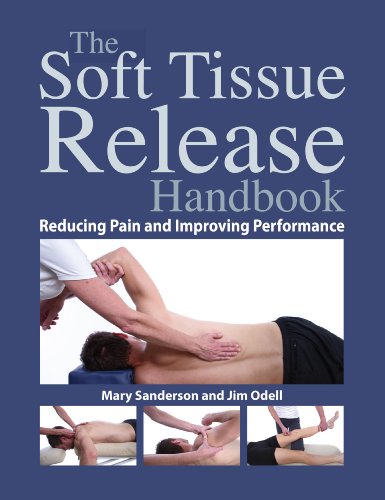 North Atlantic Books The Soft Tissue Release Handbook: