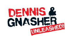Dennis & Gnasher: Unleashed!