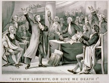 Give me Liberty, or give me Death!
