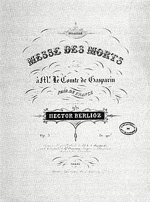 Berlioz's Grande Messe des morts (Requiem), Op. 5