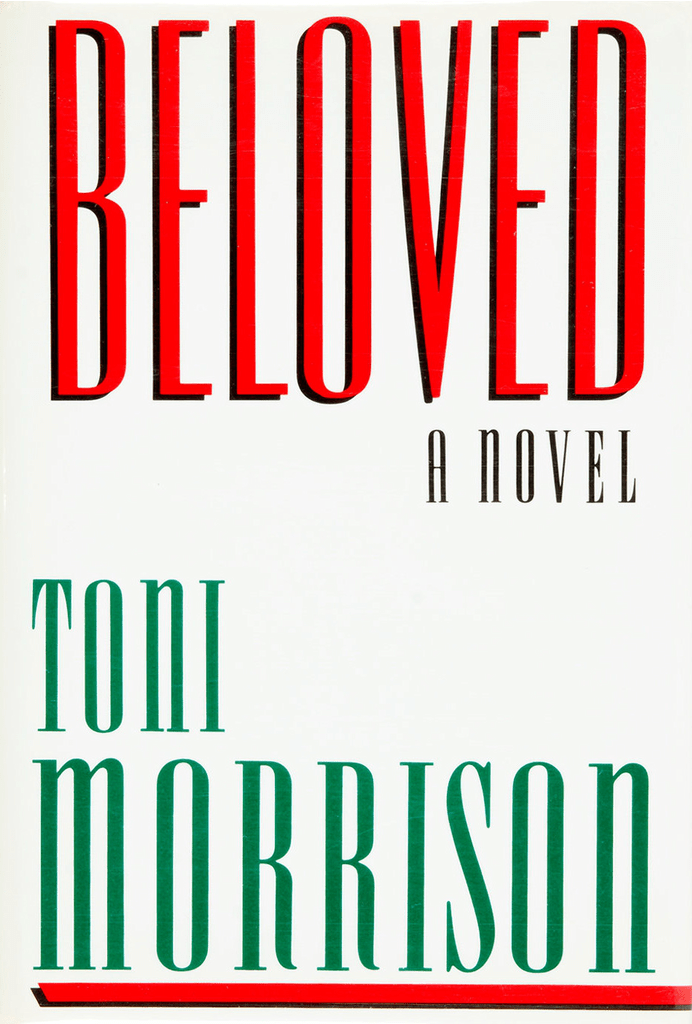 "Beloved" by Toni Morrison