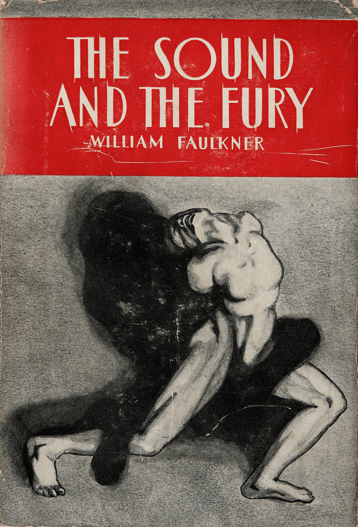 "The Sound and the Fury" by William Faulkner