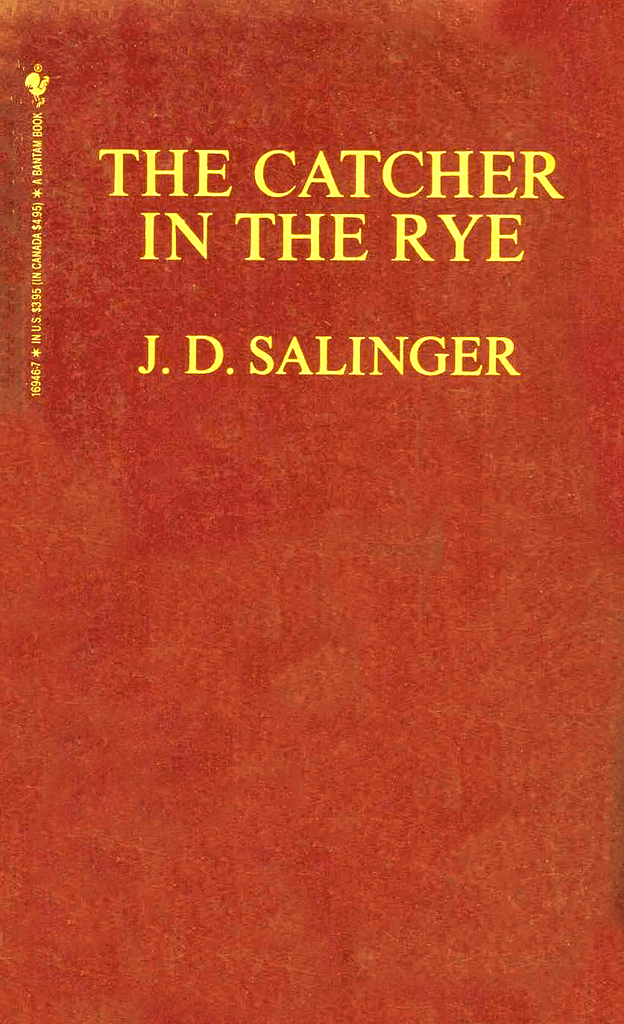 "The Catcher in the Rye" by J.D. Salinger