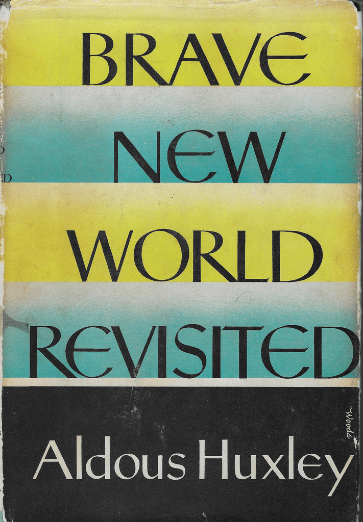 "Brave New World" by Aldous Huxley