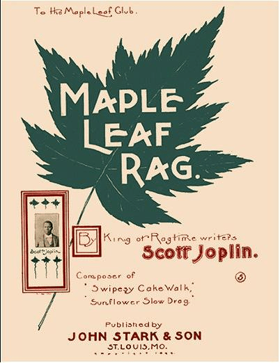 "Maple Leaf Rag" by Scott Joplin